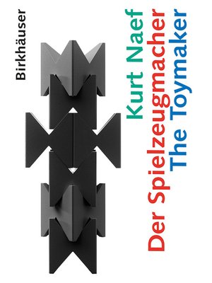 cover image of Kurt Naef--Der Spielzeugmacher / the Toymaker